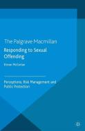 Responding to Sexual Offending edito da Palgrave Macmillan
