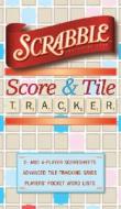 Scrabble Score & Tile Tracker edito da Sterling