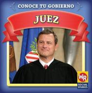 Juez = Judge di Jacqueline Laks Gorman edito da Weekly Reader Early Learning Library