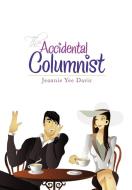 The Accidental Columnist di Jeannie Yee Davis edito da Xlibris
