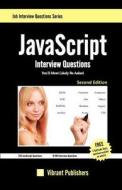 Javascript Interview Questions You'll Most Likely Be Asked di Vibrant Publishers edito da Createspace