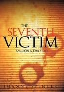The Seventh Victim di Joanne Spencer edito da Authorhouse