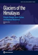 Glaciers Of The Himalayas edito da World Bank Publications