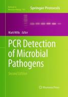 PCR Detection of Microbial Pathogens edito da Humana Press