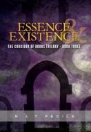 Essence & Existence di B. Pecile, T. Pecile edito da FriesenPress