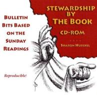 Stewardship by the Book: Bulletin Bits Based on the Sunday Readings di Sharon Hueckel edito da Our Sunday Visitor (IN)