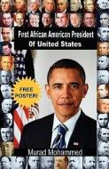 First African American President of United States di Murad Mohammed edito da E BOOKTIME LLC
