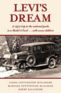 Levi's Dream di Kerry Cottington Killinger, Linda Cottington Killinger, Marilee Cottington McAlpine edito da Easton Studio Press