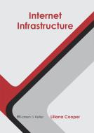 Internet Infrastructure edito da LARSEN & KELLER EDUCATION