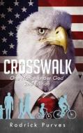 Crosswalk di Rodrick Purves edito da Tate Publishing & Enterprises