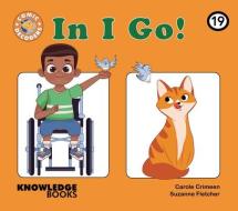 In I Go!: Book 19 di Carole Crimeen edito da KNOWLEDGE BOOKS