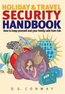 Holiday & Travel Security Handbook di D. G. Conway edito da Little, Brown Book Group