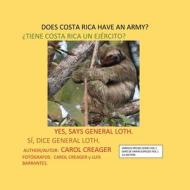 Does Costa Rica Have an Army? di Carol Creager edito da Outskirts Press
