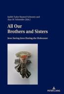 All Our Brothers And Sisters edito da Peter Lang AG, Internationaler Verlag Der Wissenschaften