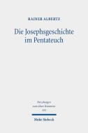 Die Josephsgeschichte im Pentateuch di Rainer Albertz edito da Mohr Siebeck GmbH & Co. K