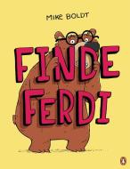 Finde Ferdi! di Mike Boldt edito da Penguin junior
