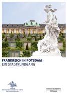 Frankreich in Potsdam edito da Deutscher Kunstverlag