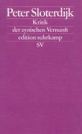 Zur Kritik der zynischen Vernunft di Peter Sloterdijk edito da Suhrkamp Verlag AG