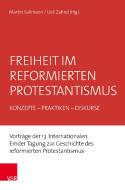 Freiheit im reformierten Protestantismus edito da Vandenhoeck + Ruprecht