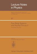 Few Body Systems and Nuclear Forces II edito da Springer Berlin Heidelberg
