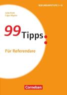 99 Tipps: Für Referendare di Julia Keck, Cajus Wypior edito da Cornelsen Vlg Scriptor