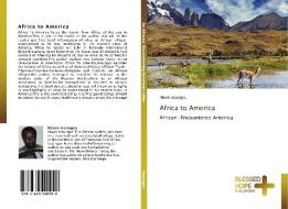 Africa to America di Nixon Issangya edito da BHP