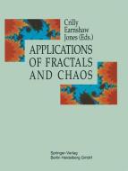 Applications of Fractals and Chaos edito da Springer Berlin Heidelberg