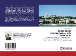 Vengerskaya Konstitutsionnaya Traditsiya di Nikitin Ivan edito da Lap Lambert Academic Publishing