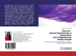 Biznes-proektirovanie i pravovoe regulirovanie investicij di Anastasiya Kalinenko edito da LAP Lambert Academic Publishing