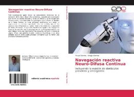 Navegación reactiva Neuro-Difusa Continua di Felipe Correa, Sergio Correa edito da EAE