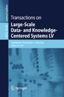 Transactions on Large-Scale Data- and Knowledge-Centered Systems LV edito da Springer Berlin Heidelberg