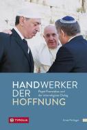 Handwerker der Hoffnung di Ernst Fürlinger edito da Tyrolia Verlagsanstalt Gm