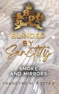 Blinded by Sanctity di Francyne M. Foster edito da Books on Demand