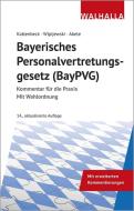 Bayerisches Personalvertretungsgesetz (BayPVG) di Gerhard Wipijewski edito da Walhalla und Praetoria
