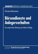 Börsendienste und Anlegerverhalten edito da Deutscher Universitätsverlag