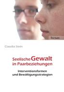 Seelische Gewalt in Paarbeziehungen di Claudia Stein edito da Tectum - Der Wissenschaftsverlag