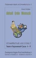 Abfall Erde Mensch di Dr. Gerd Müller edito da Books on Demand