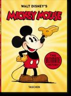 Walt Disney's Mickey Mouse. The Ultimate History - 40th Anniversary Edition di David Gerstein, J. B. Kaufman, Bob Iger edito da Taschen Gmbh