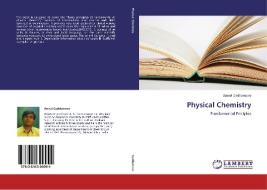 Physical Chemistry di Amrut Gaddamwar edito da LAP Lambert Academic Publishing