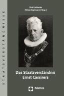 Das Staatsverständnis Ernst Cassirers edito da Nomos Verlagsges.MBH + Co