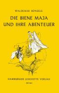 Die Biene Maja und ihre Abenteuer di Waldemar Bonsels edito da Hamburger Lesehefte
