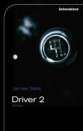 Driver 2 di James Sallis edito da Liebeskind Verlagsbhdlg.