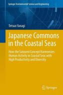 Japanese Commons in the Coastal Seas di Tetsuo Yanagi edito da Springer-Verlag GmbH