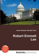 Robert Emmett Lee edito da Book On Demand Ltd.