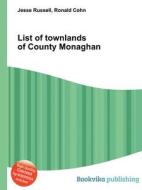 List Of Townlands Of County Monaghan edito da Book On Demand Ltd.