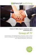 Group Of 77 di #Miller,  Frederic P. Vandome,  Agnes F. Mcbrewster,  John edito da Vdm Publishing House