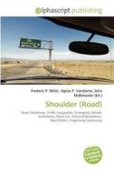 Shoulder (road) edito da Betascript Publishing