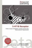 5-Ht1b Receptor edito da Betascript Publishing