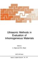 Ultrasonic Methods in Evaluation of Inhomogeneous Materials edito da Springer Netherlands