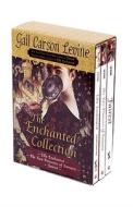 The Enchanted Collection: Ella Enchanted/The Two Princesses of Bamarre/Fairest di Gail Carson Levine edito da HARPERCOLLINS